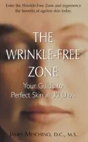 Die faltenfreie Zone: Ihr Leitfaden für perfekte Haut in 30 Tagen - The Wrinkle-Free Zone: Your Guide to Perfect Skin in 30 Days