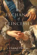 Der Austausch von Prinzessinnen - The Exchange of Princesses