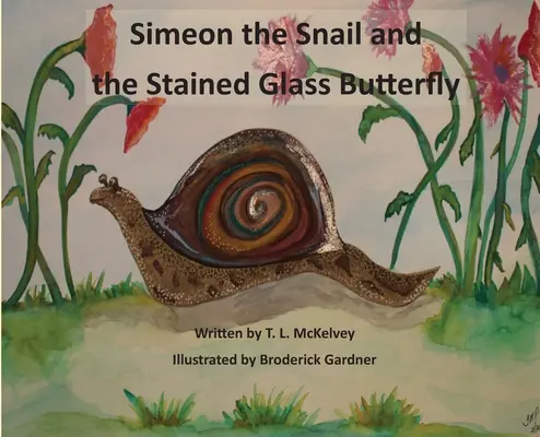 Simeon die Schnecke und der Schmetterling aus Buntglas - Simeon the Snail and the Stained Glass Butterfly