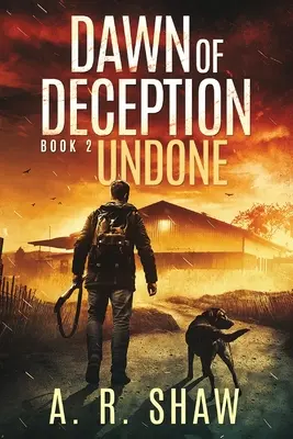 Ungeschehen: Ein post-apokalyptischer Thriller - Undone: A Post-Apocalyptic Thriller