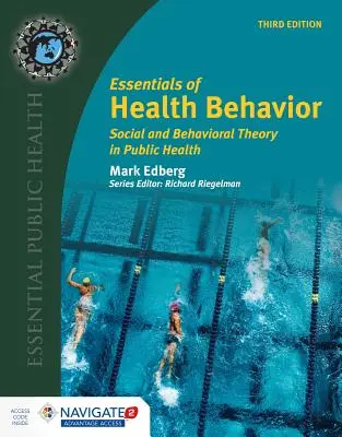 Grundzüge des Gesundheitsverhaltens: Sozial- und Verhaltenstheorie im öffentlichen Gesundheitswesen - Essentials of Health Behavior: Social and Behavioral Theory in Public Health