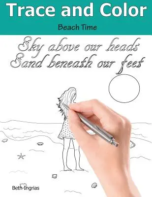 Trace and Color: Beach Time: Activity Book für Erwachsene - Trace and Color: Beach Time: Adult Activity Book