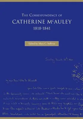 Die Korrespondenz von Catherine McAuley, 1818-1841 - The Correspondence of Catherine McAuley, 1818-1841