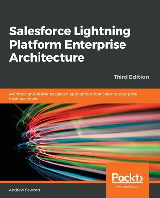 Salesforce Lightning Platform Unternehmensarchitektur - Salesforce Lightning Platform Enterprise Architecture
