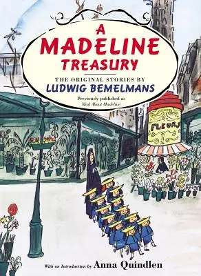 Eine Madeline-Schatzkammer: Die Originalgeschichten von Ludwig Bemelmans - A Madeline Treasury: The Original Stories by Ludwig Bemelmans