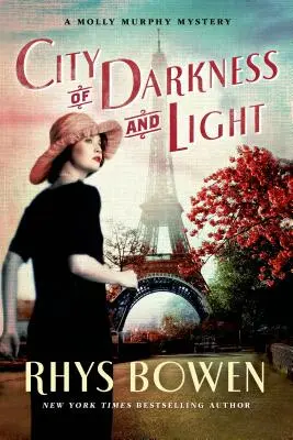 Stadt der Dunkelheit und des Lichts: Ein Molly-Murphy-Krimi - City of Darkness and Light: A Molly Murphy Mystery