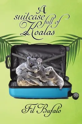 Ein Koffer voller Koalas - A Suitcase Full of Koalas