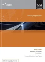 Managing Reality, Dritte Auflage. Buch 3: Den Vertrag verwalten - Managing Reality, Third edition. Book 3:  Managing the Contract