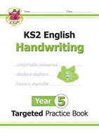 KS2 Englisch Gezieltes Übungsbuch: Handschrift - Jahrgangsstufe 5 - KS2 English Targeted Practice Book: Handwriting - Year 5