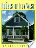 Die Häuser von Key West - The Houses of Key West