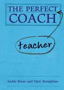 Der perfekte (Lehrer-)Coach - The Perfect (Teacher) Coach