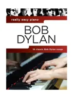 Bob Dylan - Wirklich leichtes Klavier - Bob Dylan - Really Easy Piano