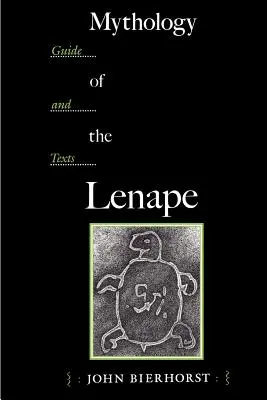 Mythologie der Lenape - Mythology of the Lenape