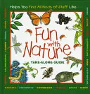 Spaß an der Natur: Leitfaden zum Mitnehmen - Fun with Nature: Take Along Guide