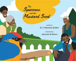 Der Spatz und das Senfkorn - The Sparrow and the Mustard Seed