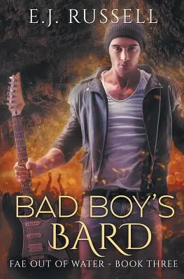 Der Barde des bösen Jungen - Bad Boy's Bard