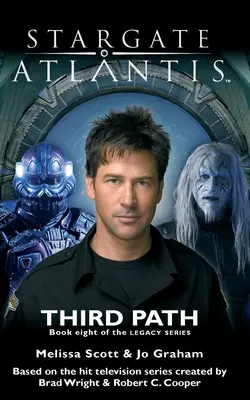 STARGATE ATLANTIS Dritter Pfad (Vermächtnis Buch 8) - STARGATE ATLANTIS Third Path (Legacy book 8)