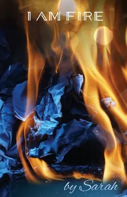 Ich bin Feuer - I am Fire