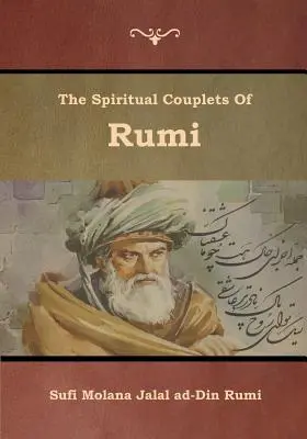 Die spirituellen Couplets von Rumi - The Spiritual Couplets of Rumi