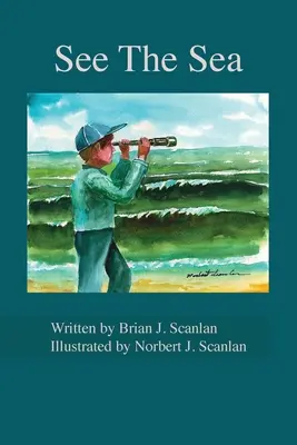 Das Meer sehen - See The Sea