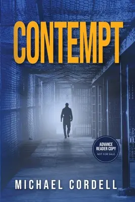 Verachtung: Ein Justizthriller - Contempt: A Legal Thriller