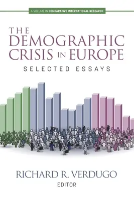 Die demografische Krise in Europa: Ausgewählte Aufsätze - The Demographic Crisis in Europe: Selected Essays