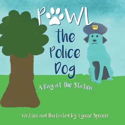 Pawl der Polizeihund: Ein Tag auf dem Revier - Pawl the Police Dog: A Day at the Station