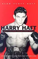 Harry Haft: Auschwitz-Überlebender, Herausforderer von Rocky Marciano - Harry Haft: Auschwitz Survivor, Challenger of Rocky Marciano