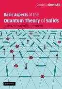 Grundlegende Aspekte der Quantentheorie der Festkörper - Basic Aspects of the Quantum Theory of Solids