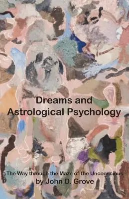 Träume und astrologische Psychologie - Dreams and Astrological Psychology