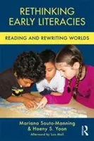 Frühe Literaturen neu denken: Welten lesen und umschreiben - Rethinking Early Literacies: Reading and Rewriting Worlds