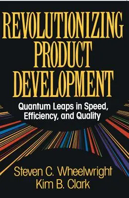 Revolutionierung der Produktentwicklung: Quantensprünge in Geschwindigkeit, Effizienz und Qualität - Revolutionizing Product Development: Quantum Leaps in Speed, Efficiency and Quality