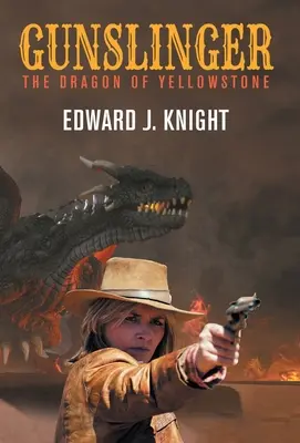 Revolverheld: Der Drache von Yellowstone - Gunslinger: The Dragon of Yellowstone