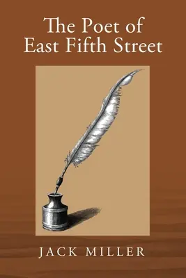 Der Dichter der East Fifth Street - The Poet of East Fifth Street