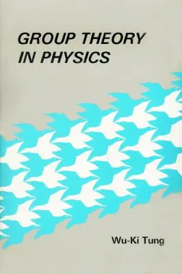 Gruppentheorie in der Physik: Eine Einführung in Symmetrieprinzipien, Gruppendarstellungen und spezielle Funktionen in klassischer und Quantenphysik - Group Theory in Physics: An Introduction to Symmetry Principles, Group Representations, and Special Functions in Classical and Quantum Physics
