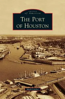 Der Hafen von Houston - Port of Houston