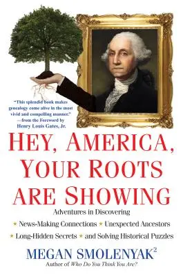 Hey, Amerika, deine Wurzeln sind zu sehen - Hey, America, Your Roots Are Showing