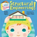 Baby liebt Bautechnik! - Baby Loves Structural Engineering!