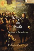 Religion und Profit: Die Mährer im frühen Amerika - Religion and Profit: Moravians in Early America