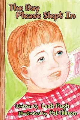 Der Tag, an dem ich ausschlief - The Day Please Slept In