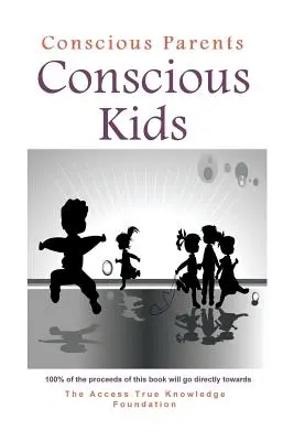 Bewusste Eltern, bewusste Kinder - Conscious Parents, Conscious Kids