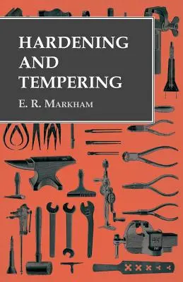 Härten und Temperieren - Hardening and Tempering