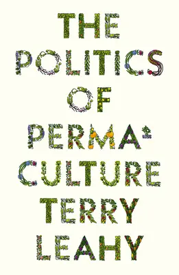 Die Politik der Permakultur - The Politics of Permaculture