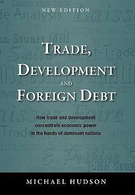 Handel, Entwicklung und Auslandsverschuldung - Trade, Development and Foreign Debt