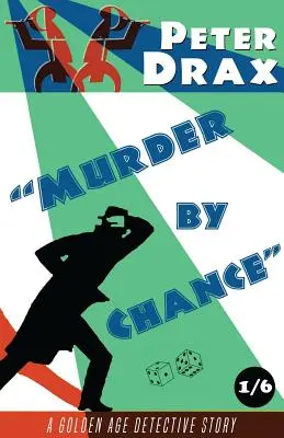 Mord durch Zufall: Ein Krimi aus dem Goldenen Zeitalter - Murder by Chance: A Golden Age Mystery