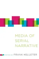 Medien der seriellen Narration - Media of Serial Narrative