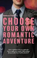 Wählen Sie Ihr eigenes romantisches Abenteuer - Choose Your Own Romantic Adventure