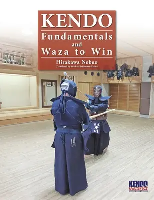 Kendo - Grundlagen und Waza zum Gewinnen - Kendo - Fundamentals and Waza to Win