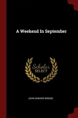 Ein Wochenende im September - A Weekend in September