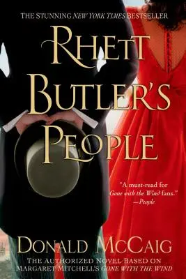 Rhett Butler's People: Die autorisierte Romanvorlage zu Margaret Mitchells Vom Winde verweht - Rhett Butler's People: The Authorized Novel Based on Margaret Mitchell's Gone with the Wind